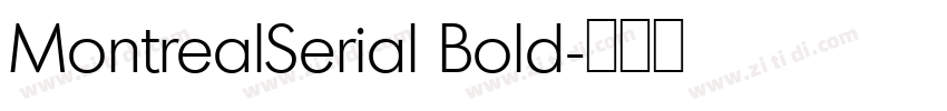 MontrealSerial Bold字体转换